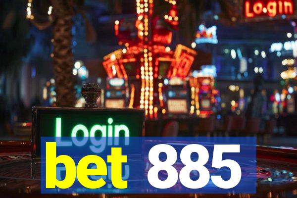 bet 885